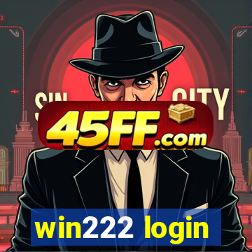 win222 login